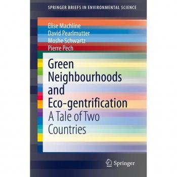 Green Neighbourhoods and Eco-gentrification