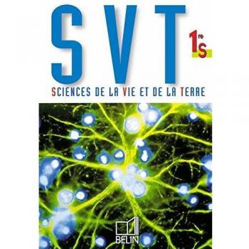 SVT sciences de la vie et de la Terre, 1re S