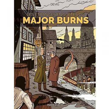 Les Étranges Enquêtes du Major Burns - tome 01 (Les Étranges Enquêtes du Major Burns (1))