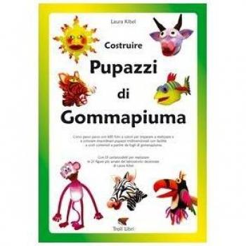 Costruire pupazzi di gommapiuma