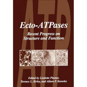 Ecto-ATPases: Recent Progress on Structure and Function