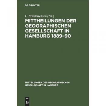Mittheilungen der Geographischen Gesellschaft in Hamburg 1889¿90