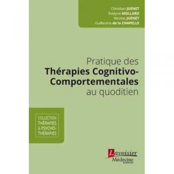 Pratiques Des Thérapies Cognitivo-Comportementales Au Quotidien