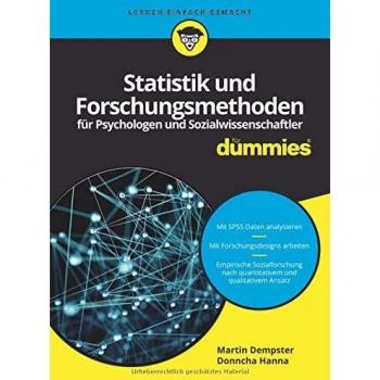 Dempster, Martin: Statistik und Forschungsmethoden für Psychologen und Sozialwissenschaftler für Dummies