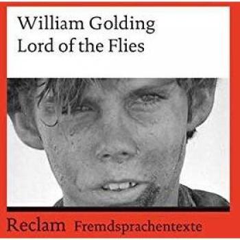 Lord of the Flies: (Fremdsprachentexte) (Reclams Universal-Bibliothek)