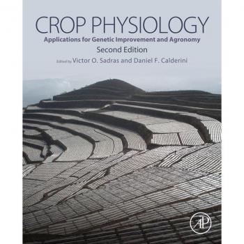 Vitalsource Technologies, Inc. Crop Physiology: Applications for Genetic Improvement and Agronomy