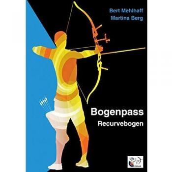 Bogenpass für Recurvebogen: mit Tuning-Tipps für Ihren Bogen
