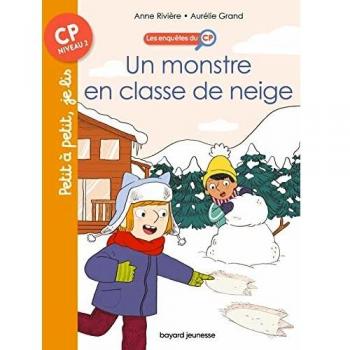 Les enquêtes du CP Tome 8 : un monstre en classe de neige