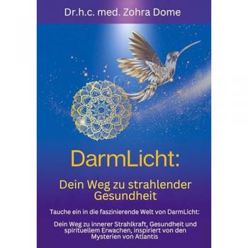 DarmLicht: Dein Weg zu strahlender Gesundheit von innen