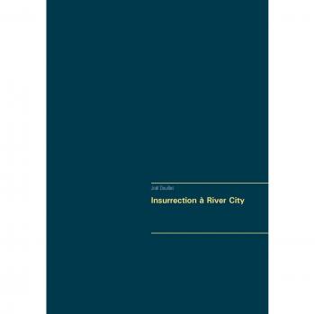 Insurrection à River City