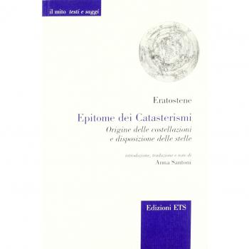 Epitome di Cirene. Origine delle costellazioni e disposizioni delle stelle
