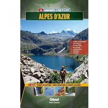 Alpes d'Azur : 110 randonnées à pied et à VTT