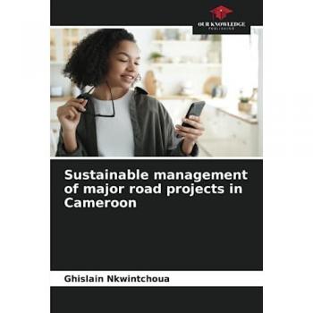 Nkwintchoua, Ghislain: Sustainable management of major road projects in Cameroon