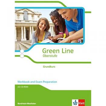 Green Line Oberstufe. Grundkurs, Ausgabe Nordrhein-Westfalen: Workbook and Exam Preparation mit CD-extra Klasse 11/12