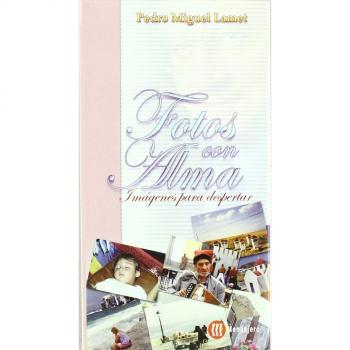 FOTOS CON ALMA. Imágenes para despertar