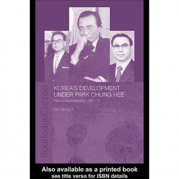 Korea's Development Under Park Chung Hee