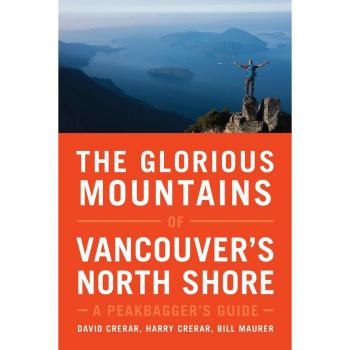 Glorious Mountains of Vancouver’s North Shore: A Peakbagger’s Guide