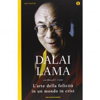 L' arte della felicità in un mondo in crisi