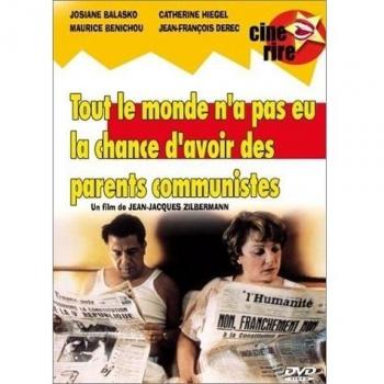 Tout le monde n'a pas eu la chance d'avoir des parents communistes