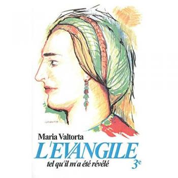 L'Evangile Tel Qu'Il M'A Été Révélé T3