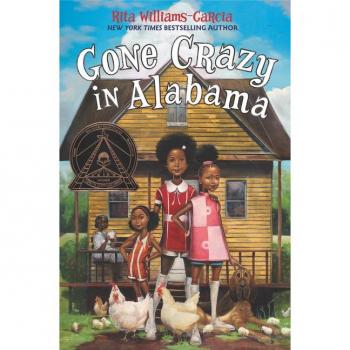 Gone Crazy in Alabama, by Rita Williams-Garcia