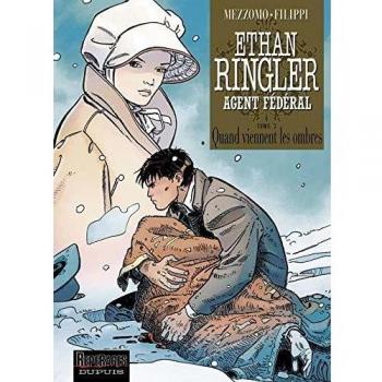 Ethan Ringler, agent fédéral, Tome 3 : Quand viennent les ombres