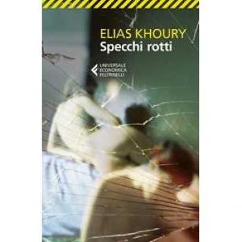 Specchi rotti Elias Khoury