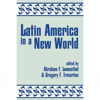 Westview Press, Inc. Latin America in a New World