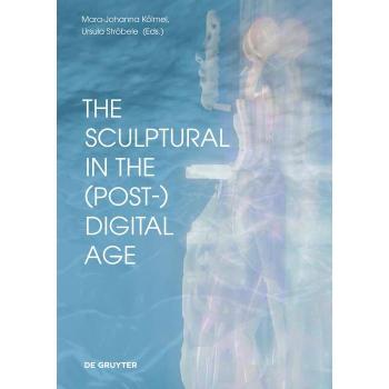 Vitalsource Technologies, Inc. The Sculptural in the (Post-)Digital Age