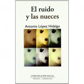 El ruido y las nueces