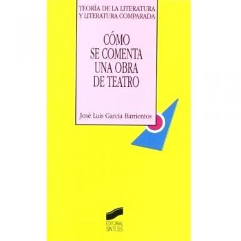 Cómo se comenta una obra de teatro