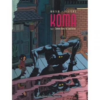 Koma, Tome 3 : Comme dans les westerns (Humano.Humano.)