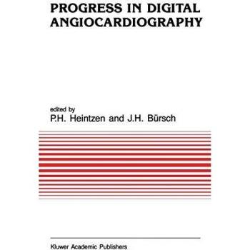 Progress in Digital Angiocardiography