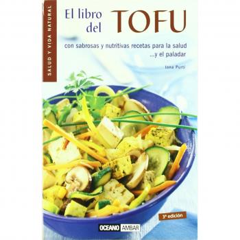 El libro del tofu: Descubre los beneficios del derivado de la soja