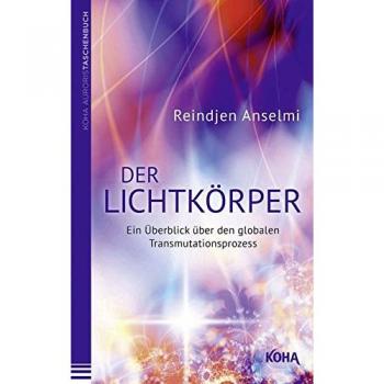 Der Lichtkörper: Ein Überblick über den globalen Transmutationsprozess