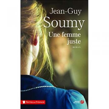 Une femme juste (Terres de France)