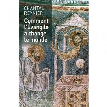 Comment l'Evangile a changé le monde