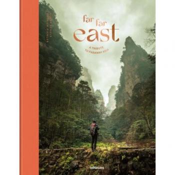 TeNeues Far Far East: A Tribute To Faraway Asia