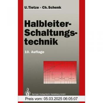 Halbleiter-Schaltungstechnik: 10. Auflage | Ulrich Tietze | Buch