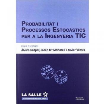 Probabilitat I Processos Estocàstics Per A L'Enginyeria Tic. - [Livre en VO]