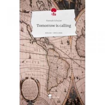 Tomorrow is calling. Life is a Story - story.one