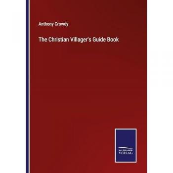 The Christian Villager's Guide Book