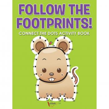 Follow the Footprints! Connect the Dots Activity Book