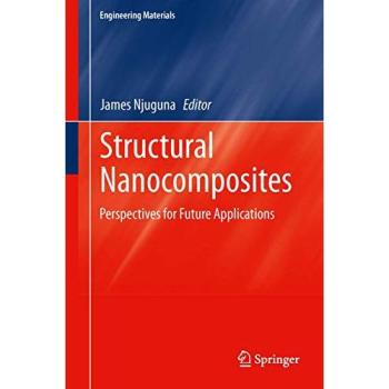 Structural Nanocomposites: Perspectives for Future Applications