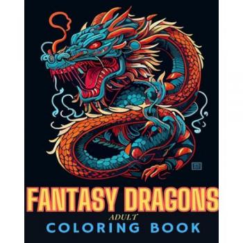 Books, Adult Coloring: Fantasy Dragons Adult Coloring Book