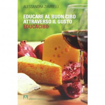 Educacibo. Educare al buon cibo attraverso il gusto