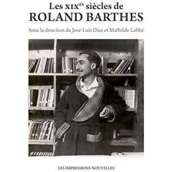 Les XIXe siècles de Roland Barthes