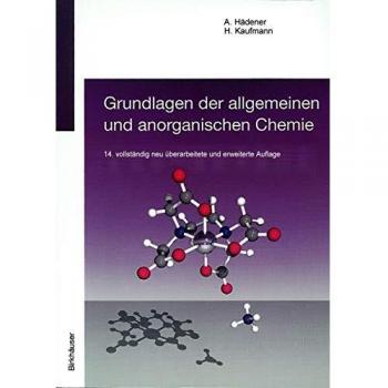 Grundlagen der allgemeinen und anorganischen Chemie