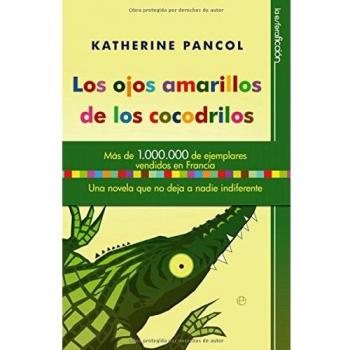 The Yellow Eyes of the Crocodiles Katherine Pancol 2011 - BOOK Spanish Am