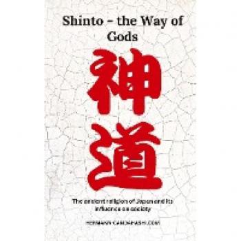 Shinto - The Way of Gods